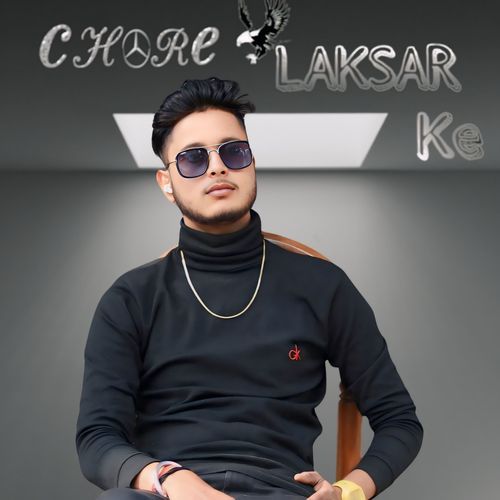 Chore Laksar ke Akshay Don MP3 Download