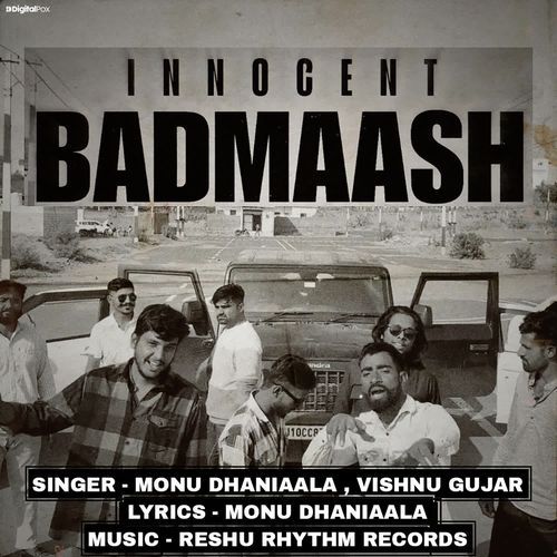 Innocent Badmaash Monu Dhaniaala MP3 Download