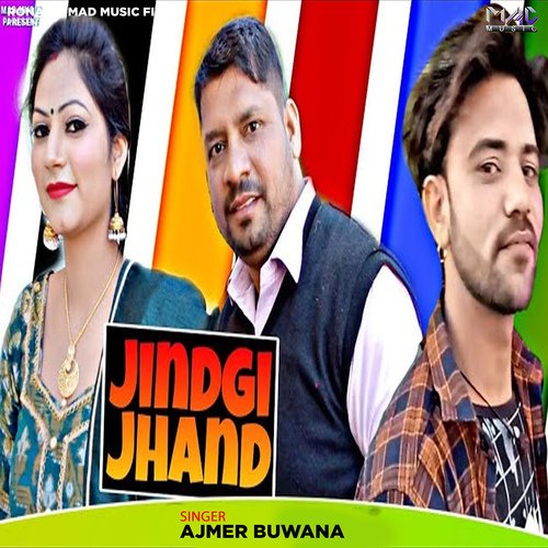 Jindagi Jhand Ajmer Buwana MP3 Download