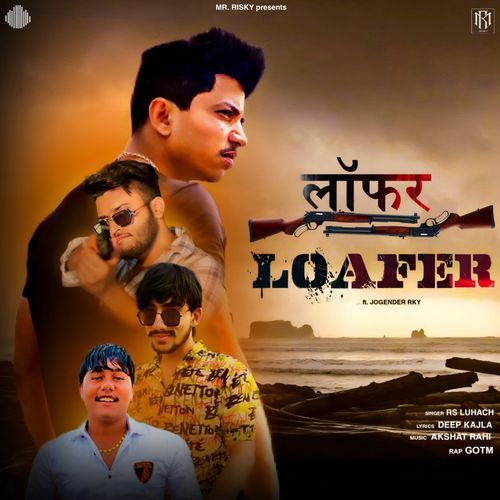 Loafer RS Luhach MP3 Download
