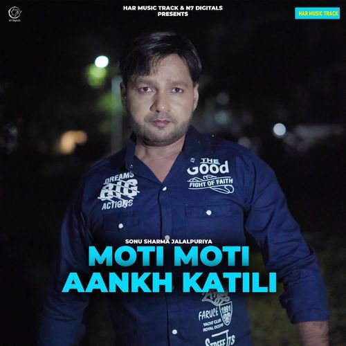 Moti Moti Aankh Katili Sonu Sharma Jalalpuriya MP3 Download