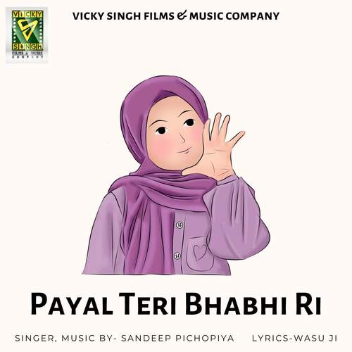 Payal Teri Bhabhi Ri Sandeep Pichopiya MP3 Download