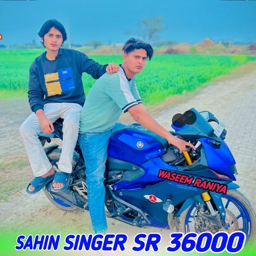 SAHIN SINGER SR 36000 Waseem Raniya MP3 Download