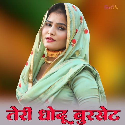 Teri Dhodu Bursat Singer Parveen MP3 Download