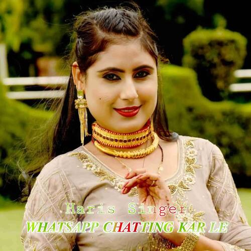 WhatsApp Chatting kar Le Monis Singer MP3 Download