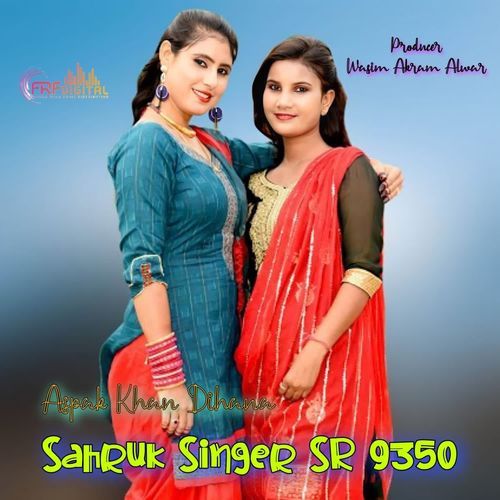 Sahruk Singer SR 9350 Aspak Khan Dihana MP3 Download