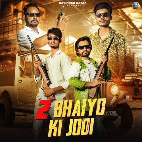 2 Bhaiyo ki jodi Harendra Nagar MP3 Download