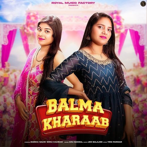 Balma Kharaab Anu Bansal MP3 Download