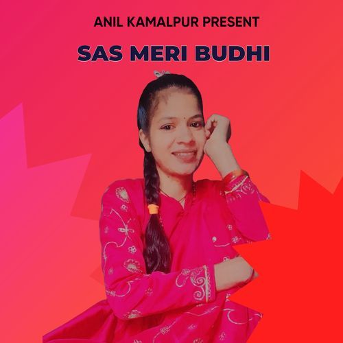 SAS MERI BUDHI Gharima Sharma MP3 Download