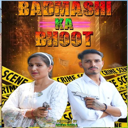 Badmashi ka Bhoot Vikash Nangla MP3 Download