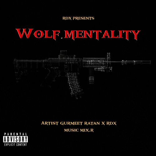 Wolf Mentaility Gurmeet Ratan MP3 Download