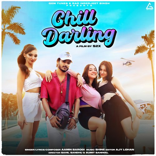 Chill Darling Aamin Barodi MP3 Download
