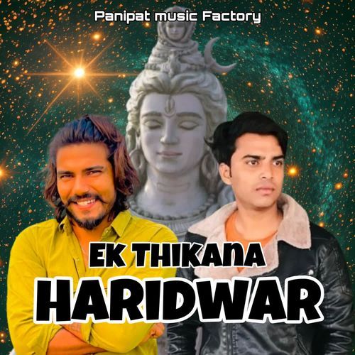 Ek Thikana Haridwar Sanju Shayar MP3 Download