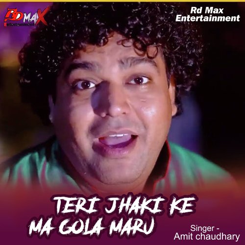 Teri Jhaki Ke Ma Gola Maru Amit Choudhary MP3 Download