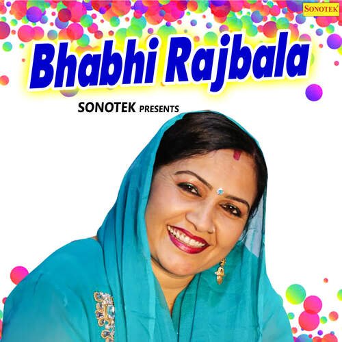 Bhabhi Rajbala Rajbala MP3 Download