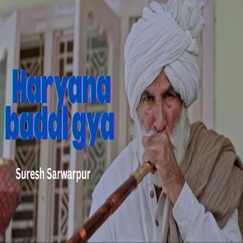 Haryana Badal Gya Suresh Sarwarpur MP3 Download