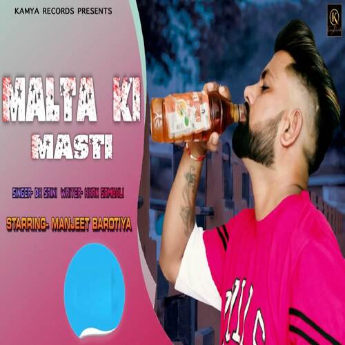 Malta Ki Masti DK Saini MP3 Download