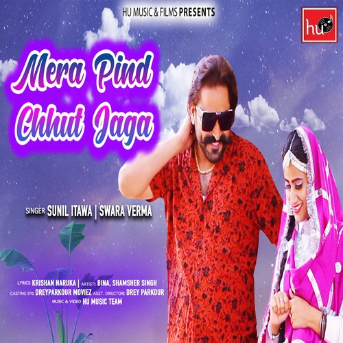 MERA PIND CHHUT JAGA Swara Verma MP3 Download