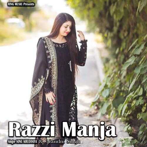Razzi Manja Nandni Singh MP3 Download