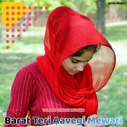 Barat Teri Aavegi Mewati salman singar mewati MP3 Download