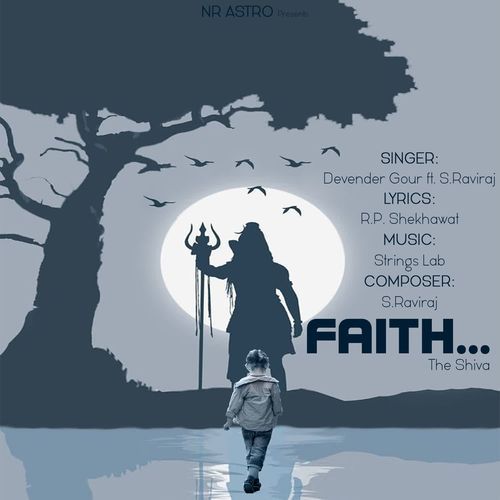 Faith... The Shiva DEVENDER GOUR MP3 Download