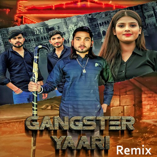 Gangster Yaari Remix Jaiveer Thakur MP3 Download