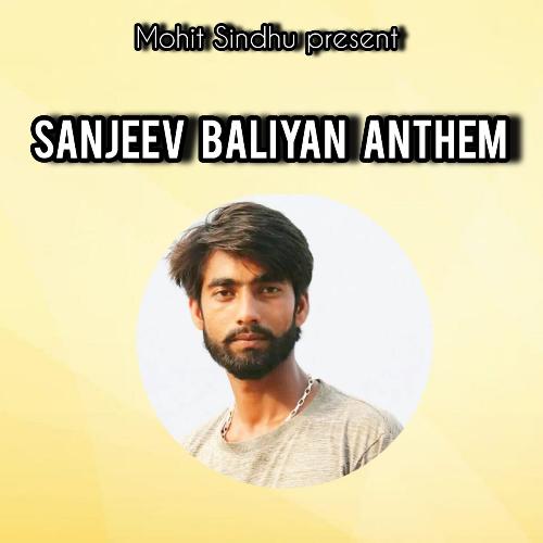 Sanjeev Baliyan Anthem Mohit Sindhu MP3 Download