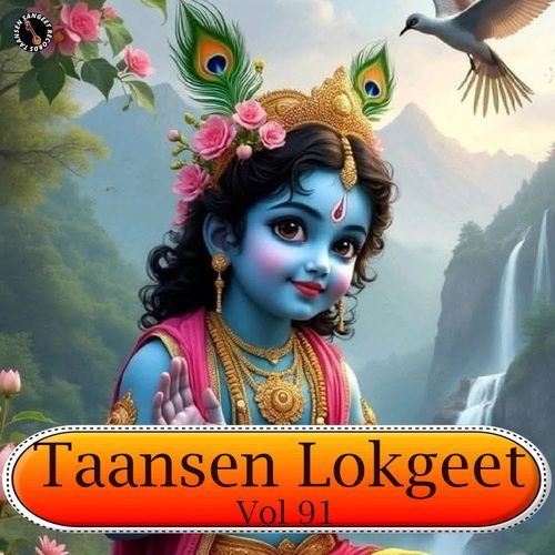 Taansen Lokgeet Vol 91