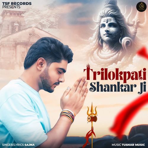 Trilokpati Shankar Ji Sajna MP3 Download