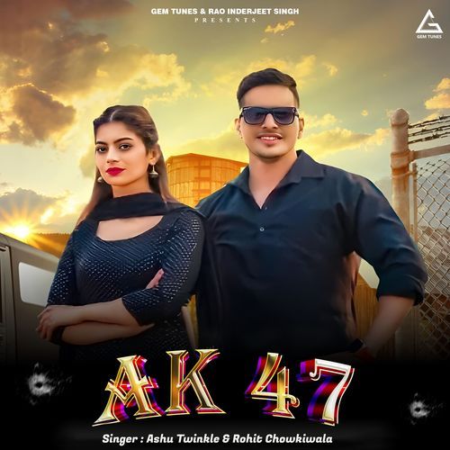 Ak 47 Ashu Twinkle MP3 Download