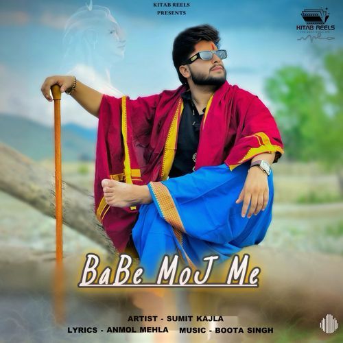 Babe Moj Me Sumit Kajla MP3 Download