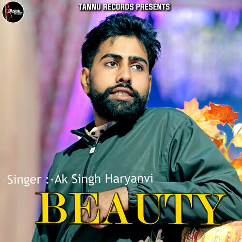 Beauty AK Singh Haryanvi MP3 Download