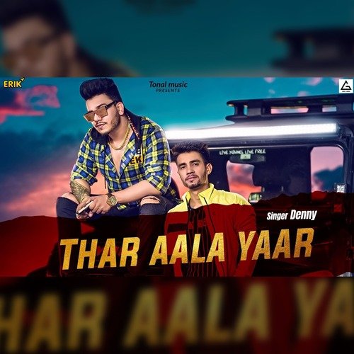 Thar Aala Yaar Denny MP3 Download