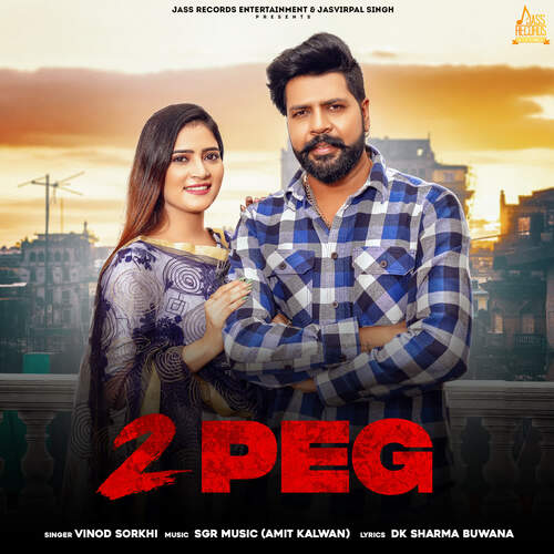 2 Peg Vinod Sorkhi MP3 Download