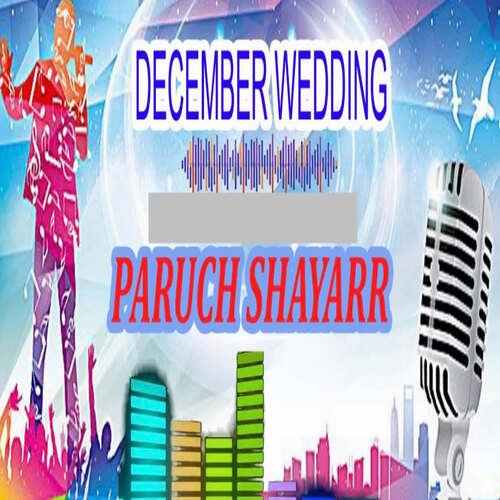 December Wedding Paruch Shayarr MP3 Download