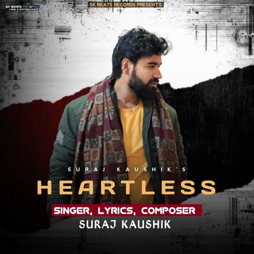 Heartless Suraj Kaushik MP3 Download