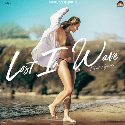 Lost In Wave Dhanda Nyoliwala MP3 Download