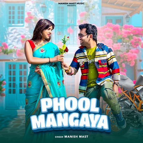 Phool Mangaya Manish Mast MP3 Download