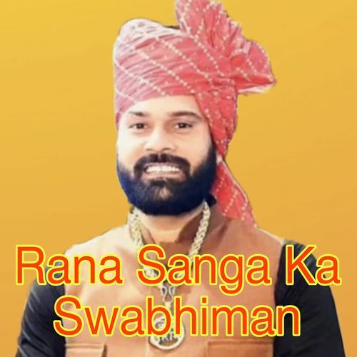 Rana Sanga Ka Swabhiman Monu Rana MP3 Download
