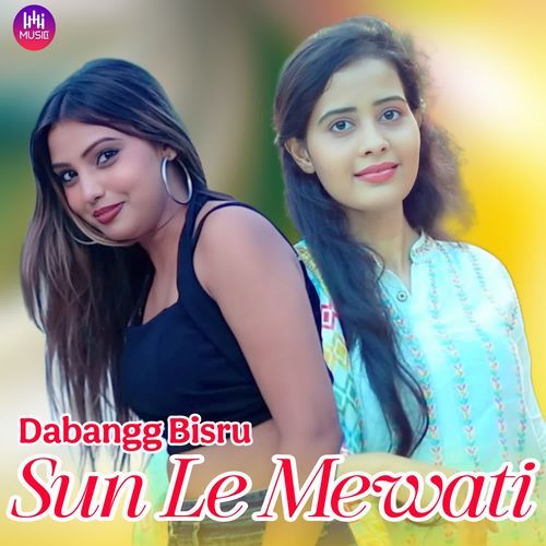 Sun Le Mewati Dabangg Bisru MP3 Download