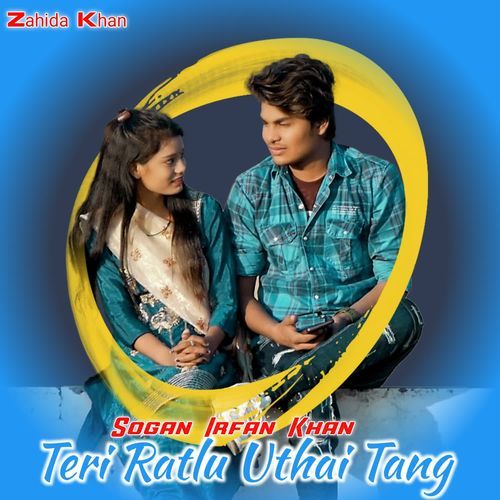 Teri Ratlu Uthai Tang Sogan Irfan Khan MP3 Download