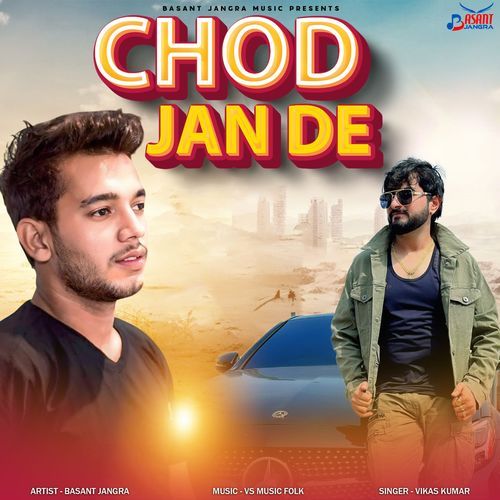 Chod Jan De basant jangra MP3 Download