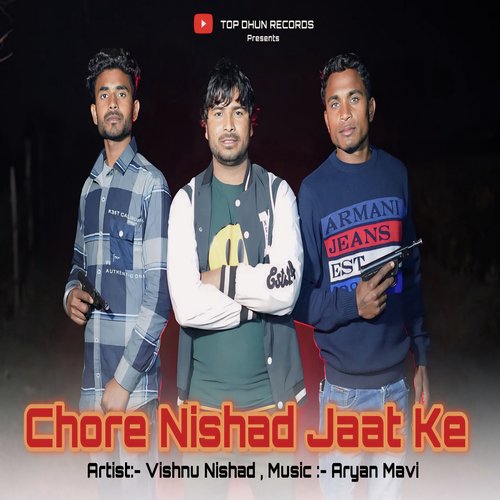 Chore Nishad Jaat Ke Vishnu Nishad MP3 Download