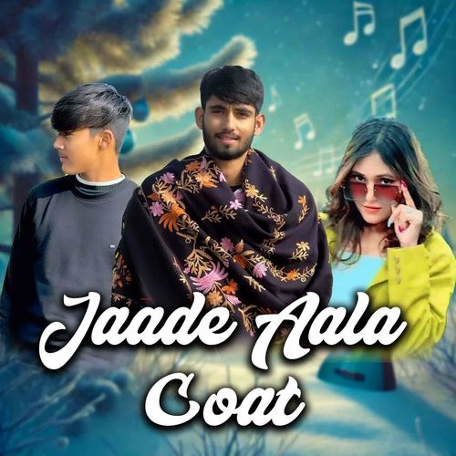 Jaade Aala Coat Anny Digrotiya MP3 Download