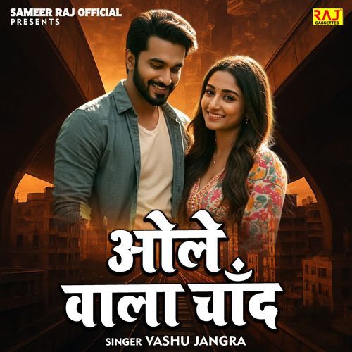 Ole Wala Chand Vashu Jangra MP3 Download