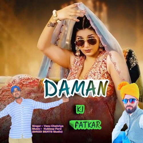 Daman Ki Fatkar Vasu Chahriya MP3 Download