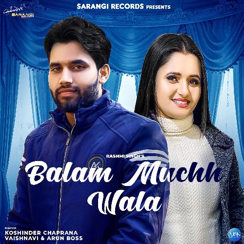 Balam Muchh Wala Vaishnavi MP3 Download