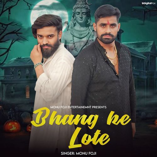 Bhang Ke Lote Monu Foji MP3 Download