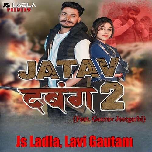 Jatav Dabang 2 (Feat. Gaurav Jeetgarhi) JS Ladla MP3 Download