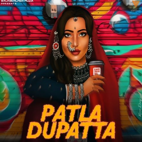 Patla Dupatta BxckBencher MP3 Download